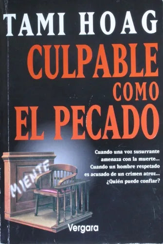 Libro usado en venta: Culpable como el pecado de Tami Hoag; editorial Javier Vergara impreso en 1997 realizamos envios a todo el mundo.1