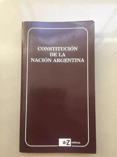Libro usado en venta: Constitucion de la Nacion Argentina; editorial A-Z impreso en 1999 realizamos envios a todo el mundo.1