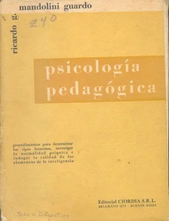Libro usado en venta: Psicologia - Pedagogia de Ricardo G. Mandolini Guardo; editorial Ciordia impreso en 1959 realizamos envios a todo el mundo.1