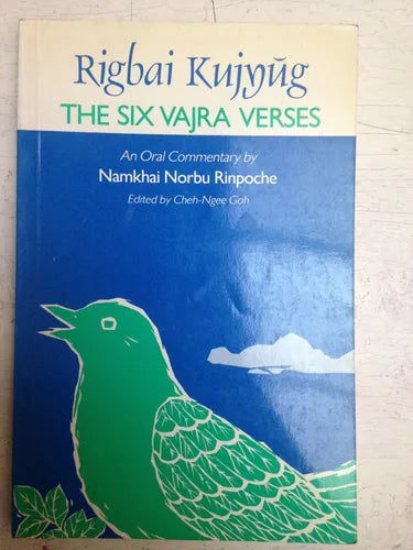 Libro usado en venta: The six vajra verses de Rigbai Kujyug; editorial Namkhai Norbu impreso en 1990 realizamos envios a todo el mundo.1