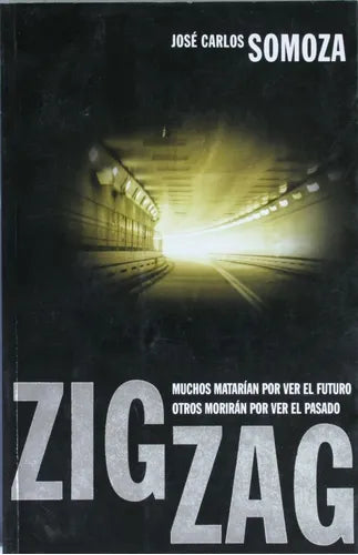 Libro usado en venta: Zigzag de José Carlos Somoza; editorial Plaza & Janés impreso en 2006 realizamos envios a todo el mundo.1