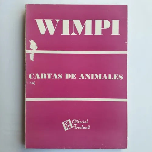 Libro usado en venta: Cartas de animales de Wimpi; editorial Freeland impreso en 1973 realizamos envios a todo el mundo.1