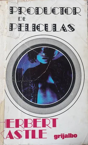 Libro usado en venta: Productor de peliculas de Herbet Kastle; editorial Grijalbo impreso en 1974 realizamos envios a todo el mundo.1