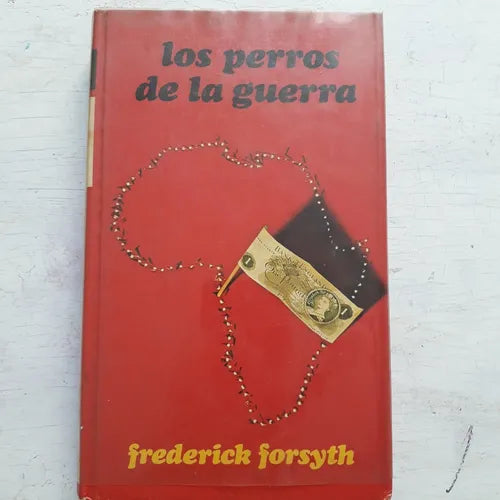 Libro usado en venta: Los perros de la guerra de Frederick Forsyth; editorial Circulo de Lectores impreso en 1975 realizamos envios a todo el mundo.1