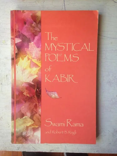 Libro usado en venta: The mystical poems of kabir de Swami Rama - Robert Regli; editorial The Himalayan International Institute impreso en 1990.1
