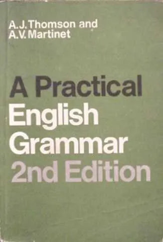 Libro usado en venta: A practical english grammar de A. J. Thomson - A. V. Martinet; editorial Oxford University Press impreso en 1974.1