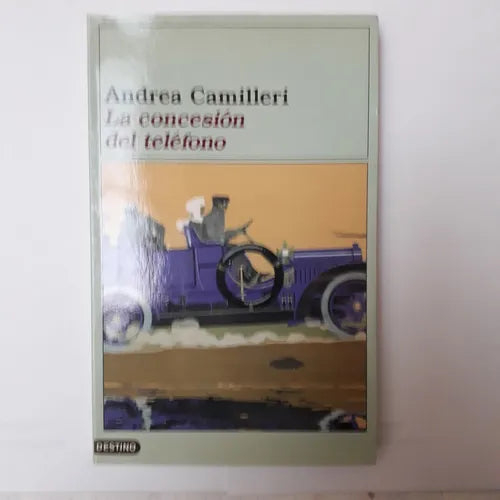 Libro usado en venta: La concesion del telefono de Andrea Camilleri; editorial Destino impreso en 2000 realizamos envios a todo el mundo.1