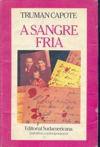 Libro usado en venta: A sangre fria de Truman Capote; editorial Sudamericana impreso en 1991 realizamos envios a todo el mundo.1