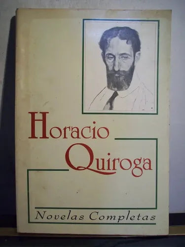 Libro usado en venta: Novelas completas de Horacio Quiroga; editorial Rafael Cedeño impreso en 1994 realizamos envios a todo el mundo.1