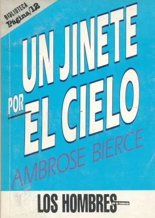 Libro usado en venta: Un jinete por el cielo de Ambrose Bierce; editorial Pagina 12 realizamos envios a todo el mundo.1