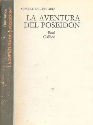 Libro usado en venta: La aventura del "poseidon" de Paul Gallico; editorial Circulo de Lectores impreso en 1975 realizamos envios a todo el mundo.1