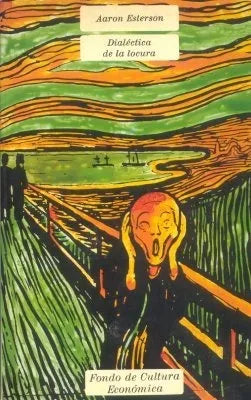 Libro usado en venta: Dialectica de la locura de Aaron Esterson; editorial Fondo de Cultura Economica impreso en 1977 envios a todo el mundo.1