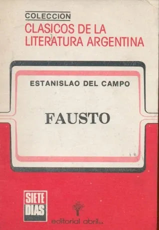 Libro usado en venta: Fausto de Estanislao del Campo; editorial Abril impreso en 1983 realizamos envios a todo el mundo.1