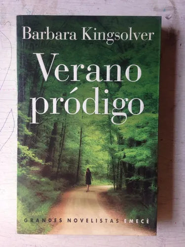 Libro usado en venta: Verano prodigo de Barbara Kingsolver; editorial Emece impreso en 2002 realizamos envios a todo el mundo.1