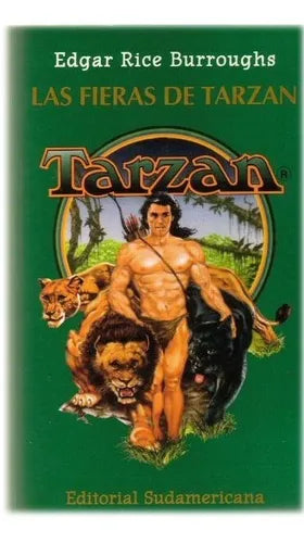 Libro usado en venta: Las fieras de Tarz?n de Edgar Rice Burroughs; editorial Sudamericana impreso en 1995 realizamos envios a todo el mundo.1
