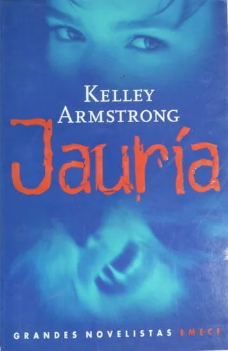 Libro usado en venta: Jaur?a de Kelley Armstrong; editorial Emecé impreso en 2001 realizamos envios a todo el mundo.1
