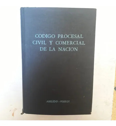 Libro usado en venta: Codigo Procesal civil y comercial de La Nacion; editorial Abeledo - Perrot impreso en 1981 realizamos envios a todo el mundo.1