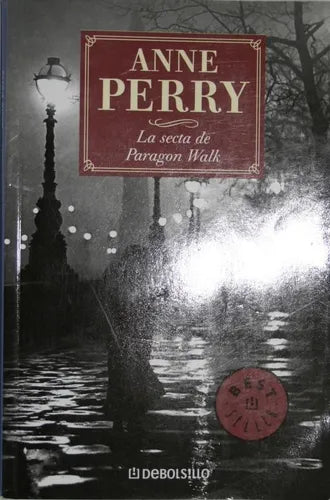 Libro usado en venta: La secta de Paragon Walk de Anne Perry; editorial Sudamericana impreso en 2007 realizamos envios a todo el mundo.1