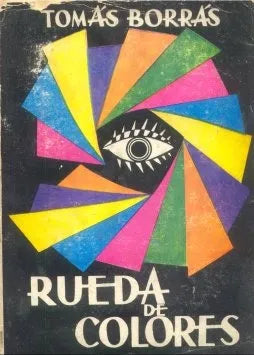 Libro usado en venta: Rueda de colores de Tomas Borras; editorial Victoriano Suarez impreso en 1962 realizamos envios a todo el mundo.1