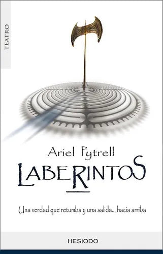 Libro usado en venta: Laberintos de Ariel Pytrell; editorial Hesiodo impreso en 2015 realizamos envios a todo el mundo.1