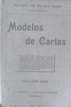 Libro usado en venta: Modelos de cartas de Carmen de Burgos Segui; editorial F. Sempere impreso en 1910 realizamos envios a todo el mundo.1