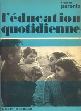Libro usado en venta: L'education quotidienne; impreso en 1969 realizamos envios a todo el mundo.1