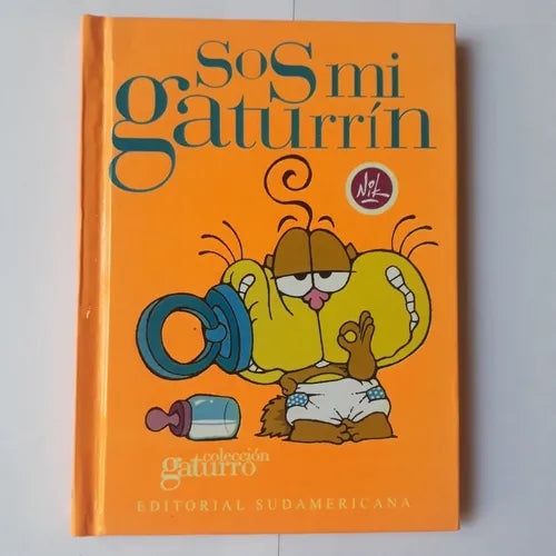 Libro usado en venta: Sos mi gaturrin de Nik; editorial Sudamericana impreso en 2007 realizamos envios a todo el mundo.1