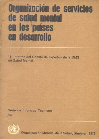 Libro usado en venta: Organizacion de servicios de salud mental en los paises en desarrollo; impreso en 1975 realizamos envios a todo el mundo.1