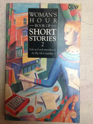 Libro usado en venta: Woman's hour - Book of short stories Vol. 2 de Pat McLoughlin; editorial BBC Books impreso en 1992 envios a todo el mundo.1