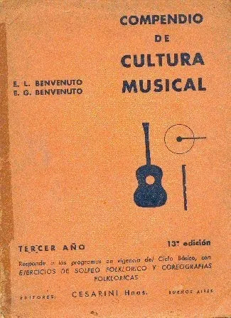 Libro usado en venta: Compendio de cultura musical - Tercer a?o de E. L. Benvenuto - E. G. Benvenuto; editorial Cesarini Hnos impreso en 1961.1