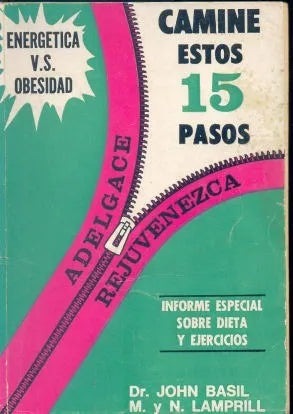 Libro usado en venta: Camine estos 15 pasos de John Basil - M y N Lamprill; editorial Gacela impreso en 1970 realizamos envios a todo el mundo.1