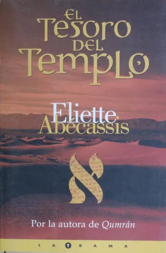 Libro usado en venta: El tesoro del templo de Eliette Abécassis; editorial Ediciones B impreso en 2002 realizamos envios a todo el mundo.1
