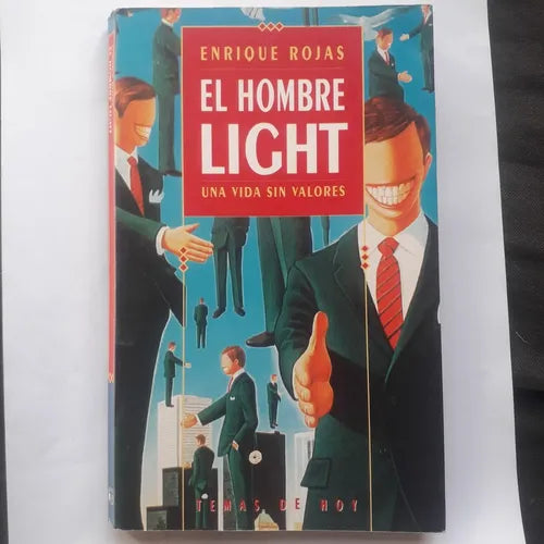 Libro usado en venta: El hombre light - Una vida sin valores de Enrique Rojas; editorial Temas de Hoy impreso en 1995 envios a todo el mundo.1