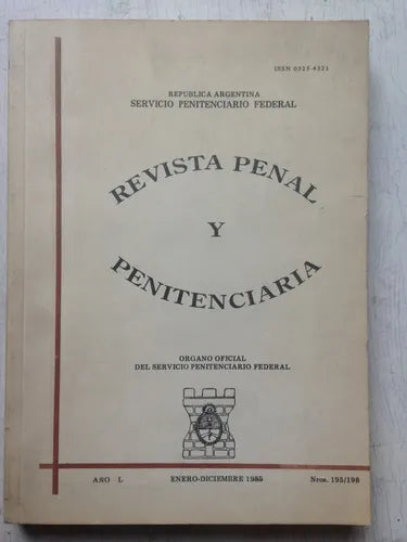 Libro usado en venta: Revista Penal y Penitenciaria - Tomo XXXVII de Servicio Peninteciaria Federal; impreso en 1985 realizamos envios a todo el mundo.1