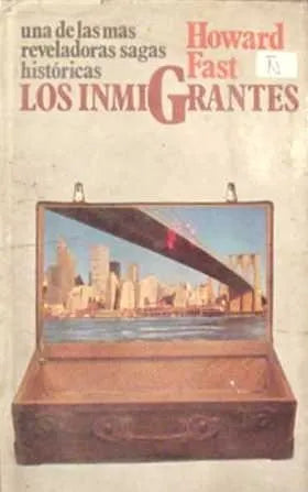 Libro usado en venta: Los inmigrantes de Howard Fast; editorial Circulo de Lectores impreso en 1979 realizamos envios a todo el mundo.1