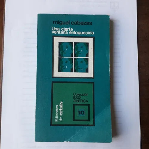 Libro usado en venta: Una cierta ventana enloquecida y otros cuentos - Vol0 de Miguel Cabezas; editorial Crisis impreso en 1975.1