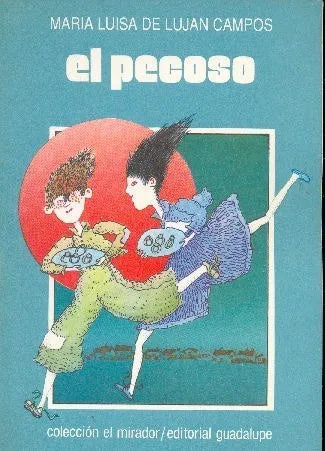 Libro usado en venta: El pecoso de Maria Luisa de Lujan Campos; editorial Guadalupe impreso en 1991 realizamos envios a todo el mundo.1