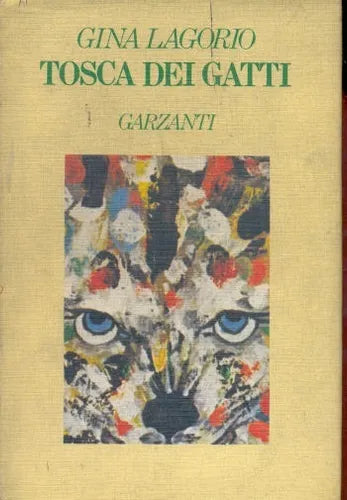 Libro usado en venta: Tosca dei gatti de Gina Lagorio; editorial Garzanti impreso en 1983 realizamos envios a todo el mundo.1