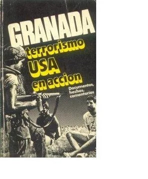 Libro usado en venta: Granada: Terrorismo USA en accion de Yu. Gvozdev - Yu Alexandrov; editorial Agencia de Prensa Novosti impreso en 1984.1