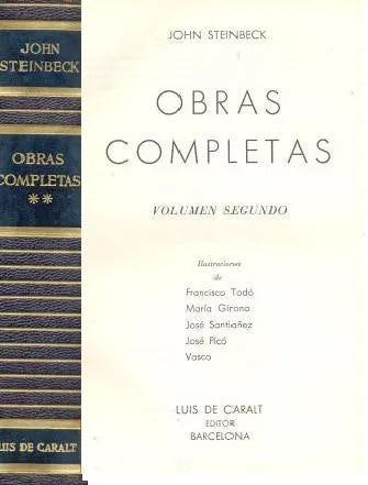 Libro usado en venta: Obras completas - Vol. 2 de John Steinbeck; editorial Luis de Caralt impreso en 1958 realizamos envios a todo el mundo.1