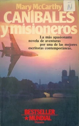 Libro usado en venta: Canibales y misioneros de Mary McCarthy; editorial Planeta impreso en 1981 realizamos envios a todo el mundo.1