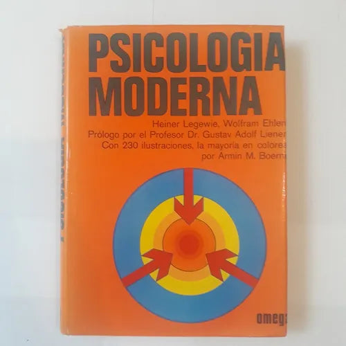 Libro usado en venta: Psicologia moderna de Heiner Legewie - Wolfram Ehlers; editorial Omega impreso en 1977 realizamos envios a todo el mundo.1