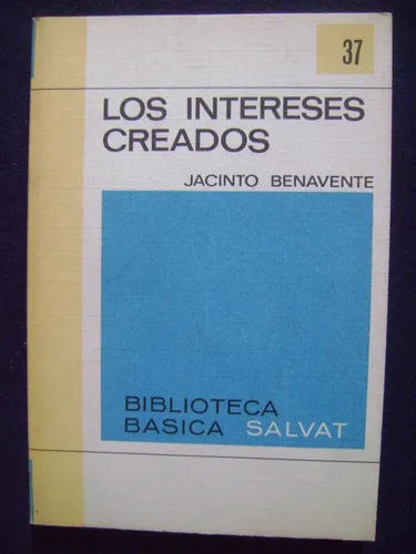 Libro usado en venta: Los intereses creados de Jacinto Benavente; editorial Salvat impreso en 1971 realizamos envios a todo el mundo.1
