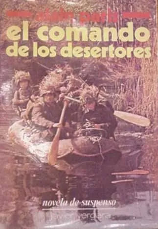 Libro usado en venta: El comando de los desertores de Alain Paris; editorial Javier Vergara impreso en 1982 realizamos envios a todo el mundo.1