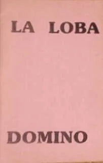 Libro usado en venta: La loba - Domino; realizamos envios a todo el mundo.1