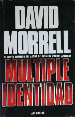 Libro usado en venta: M?ltiple identidad de David Morrell; editorial Atlántida impreso en 1993 realizamos envios a todo el mundo.1