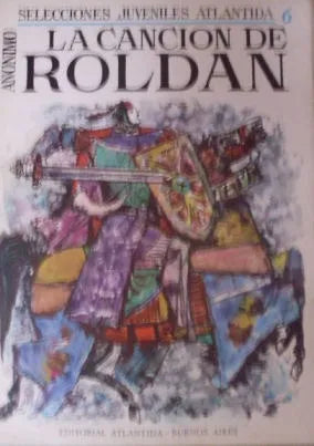 Libro usado en venta: La cancion de Roldan; editorial Atlantida impreso en 1965 realizamos envios a todo el mundo.1