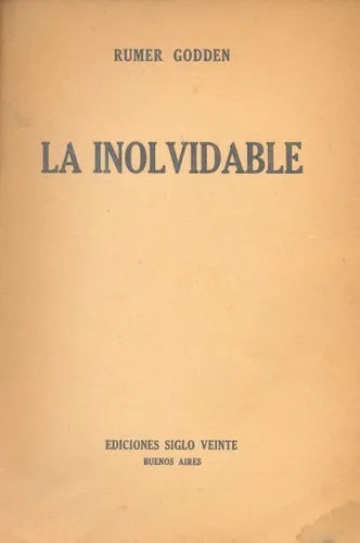 Libro usado en venta: La inolvidable de Rumer Godden; editorial Siglo Veinte impreso en 1950 realizamos envios a todo el mundo.1
