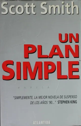 Libro usado en venta: Un plan simple de Scott Smith; editorial Atlantida impreso en 1994 realizamos envios a todo el mundo.1