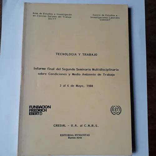 Libro usado en venta: Tecnologia y Trabajo; editorial Humanitas impreso en 1988 realizamos envios a todo el mundo.1